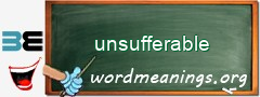 WordMeaning blackboard for unsufferable